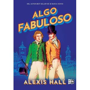 ALGO FABULOSO - ALEXIS HALL