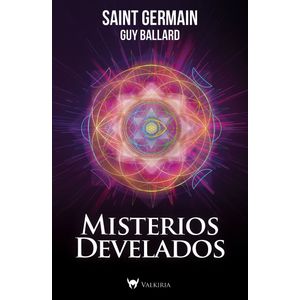 MISTERIOS DEVELADOS - SAINT GERMAIN - GUY BALLARD