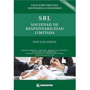 S.R.L. - SOCIEDAD DE RESPONSABILIDAD LIMITADA 5TA.EDICION