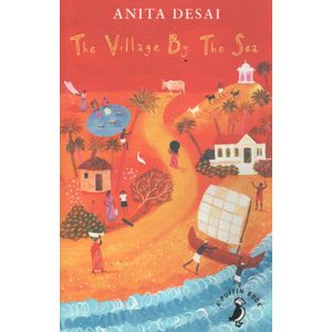 THE VILLAGE BY THE SEA - ANITA DESAI