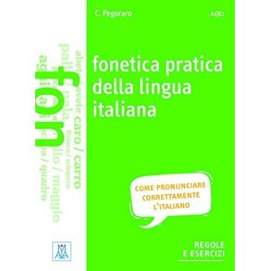FONETICA PRATICA DELLA LINGUA ITALIANA - LIBRO + MP3 ONLINE