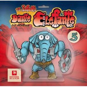 EL INFANTE - DANTE EL ELEFANTE 5 - J. J. ROVELLA