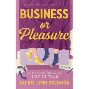 BUSINESS OR PLEASURE - RACHEL LYNN SOLOMON