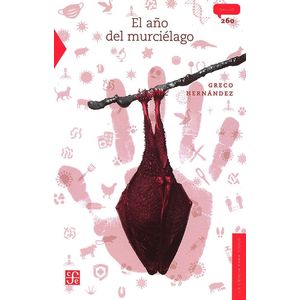 EL AÑO DEL MURCIELAGO - GRECO HERNANDEZ