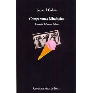 COMPAREMOS MITOLOGIAS -  LEONARD COHEN