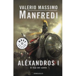 ALEXANDROS I - EL HIJO DEL SUEÑO
