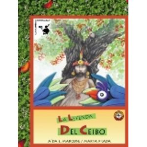 LEYENDA DEL CEIBO,LA - CUENTAMERICA NATURALEZA