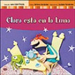 CLARA ESTA EN LA LUNA
