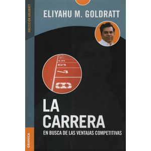 LA CARRERA:EN BUSCA DE LAS VENTAJAS COMPETITIVAS