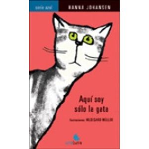 AQUI SOY SOLO LA GATA - SERIE AZUL