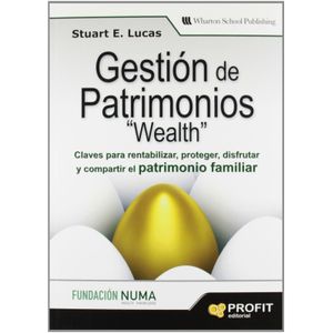 GESTION DE PATRIMONIOS "WEALTH" - STUART E. LUCAS