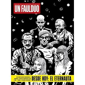 DESDE HOY: EL ETERNAUTA - UN FAULDUO
