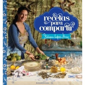 LIBRO RECETAS PARA COMPARTIR - JULIANA LOPEZ MAY
