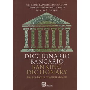 DICCIONARIO BANCARIO: ESPAÑOL-INGLÉS / INGLES-ESPAÑOL