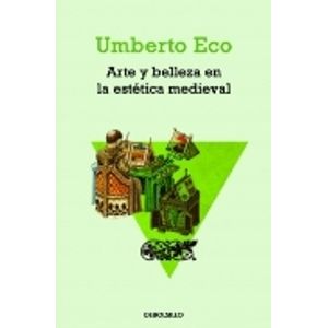 ARTE Y BELLEZA DE LA ESTETICA MEDIEVAL