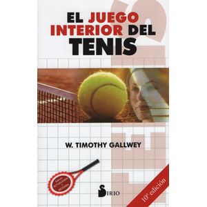 EL JUEGO INTERIOR DEL TENIS (9NA.ED.) GALLWEY
