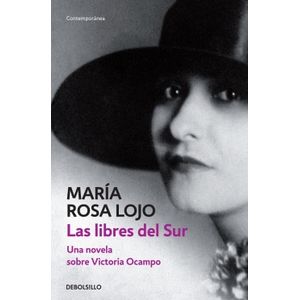 LAS LIBRES DEL SUR - MARIA ROSA LOJO
