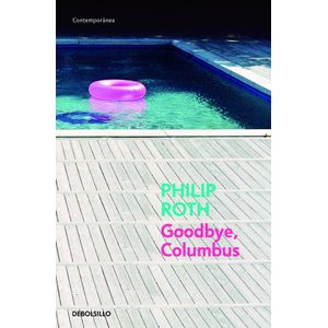 GOODBYE, COLUMBUS - PHILIP ROTH