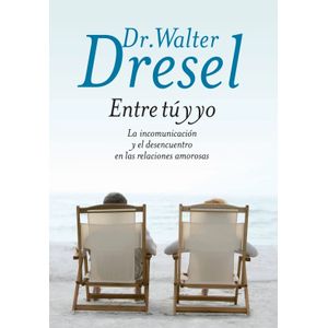 ENTRE TU Y YO - WALTER DRESEL