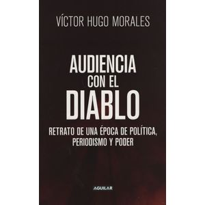 AUDIENCIA CON EL DIABLO - VICTOR HUGO MORALES