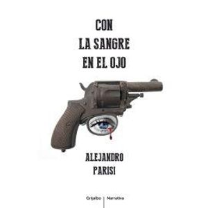 CON LA SANGRE EN EL OJO