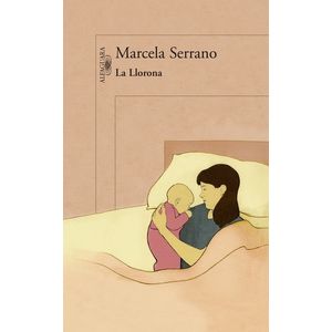 LA LLORONA - MARCELA SERRANO