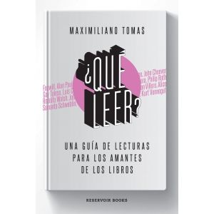 ¿QUE LEER? UNA GUÍA DE LECTURAS PARA LOS AMANTES DE LOS LIBR