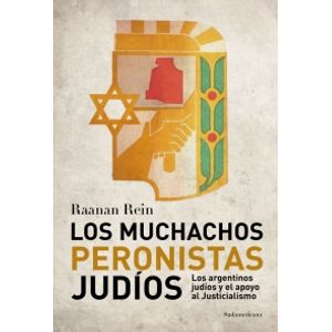 LOS MUCHACHOS PERONISTAS JUDIOS