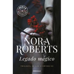 LEGADO MÁGICO - TRILOGIA DE LOS O'DWYER 3