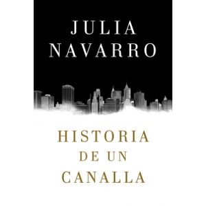 HISTORIA DE UN CANALLA