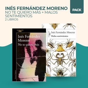 NO TE QUIERO MAS + MALOS SENTIMIENTOS - 2 LIBROS - FERNANDEZ