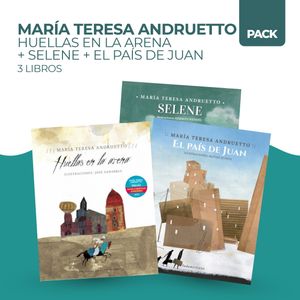HUELLAS EN LA ARENA + SELENE + PAIS DE JUAN - 3 LIBROS - AND