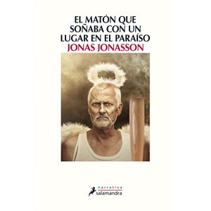 EL MATON QUE SOÑABA CON UN LUGAR EN EL PARAISO