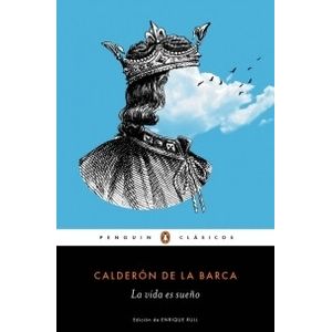 LA VIDA ES UN SUEÑO- PENGUIN CLASICOS - CALDERON DE LA BARCA