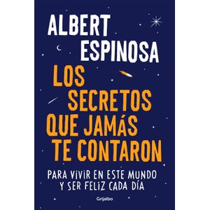 LOS SECRETOS QUE JAMAS TE CONTARON