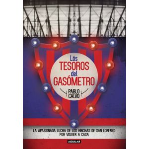 LOS TESOROS DEL GASOMETRO - PABLO CALVO