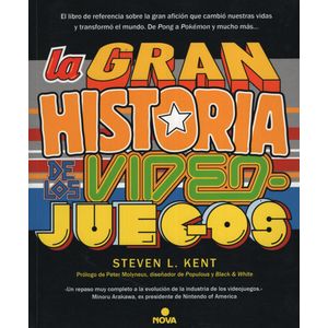 LA GRAN HISTORIA DE LOS VIDEOJUEGOS