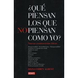 QUE PIENSAN LOS QUE NO PIENSAN COMO YO 2