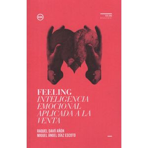 FEELING INTELIGENCIA EMOCIONAL APLICADA A LA VENTA - RAQUEL
