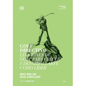 GOLF DIRECTIVO - DIAZ ESCOTO - ALONSO CLAVER