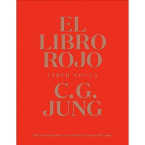 EL LIBRO ROJO - LIBER NOVUS - CARL GUSTAV JUNG