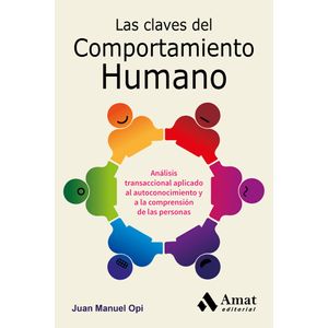LAS CLAVES DEL COMPORTAMIENTO HUMANO - JUAN MANUEL OPI
