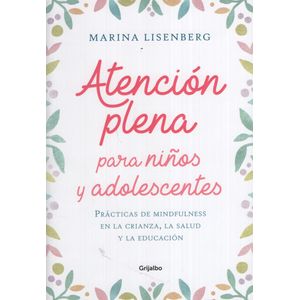 ATENCION PLENA PARA NIÑOS Y ADOLESCENTES
