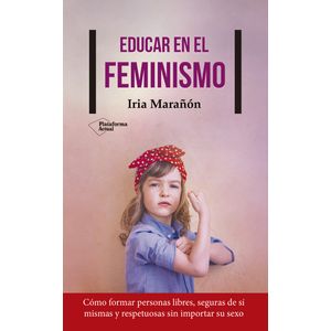 EDUCAR EN EL FEMINISMO - MARAÑON