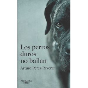 LOS PERROS DUROS NO BAILAN