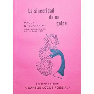 LA SINCERIDAD DE UN GOLPE - PAULA BRECCIAROLI
