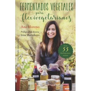 LIBRO FERMENTADOS VEGETALES PARA FLEXIVEGETARIANOS - MORENO,