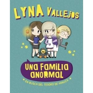 EN BUSCA DEL TESORO DE MINUCA - UNA FAMILIA ANORMAL