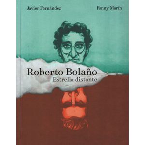ESTRELLA DISTANTE (NOVELA GRAFICA) ROBERTO BOLAÑO