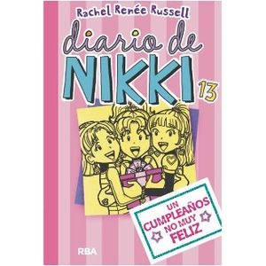 DIARIO DE NIKKI 13 - UN CUMPLEAÑOS NO MUY FELIZ